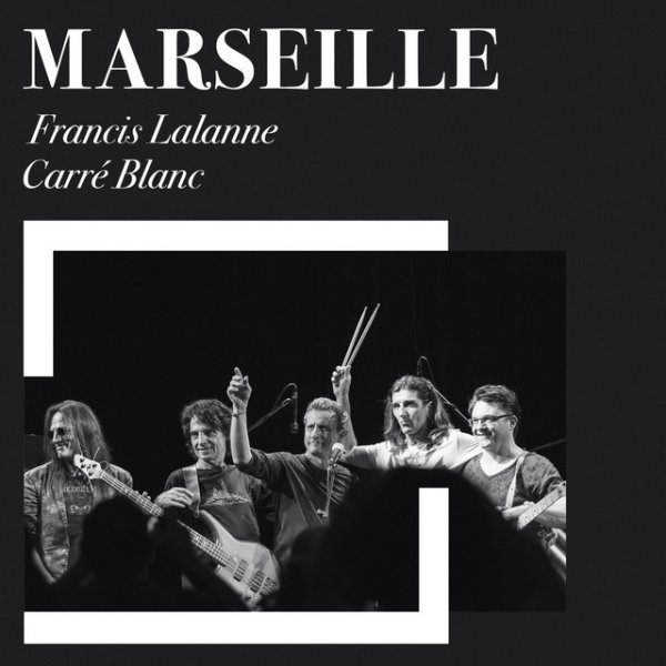 Album Francis Lalanne - Marseille