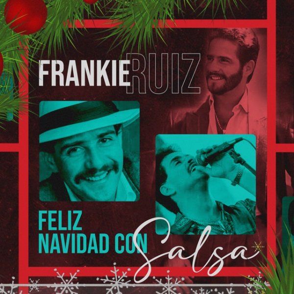 Frankie Ruiz Feliz Navidad Con Salsa, 2022