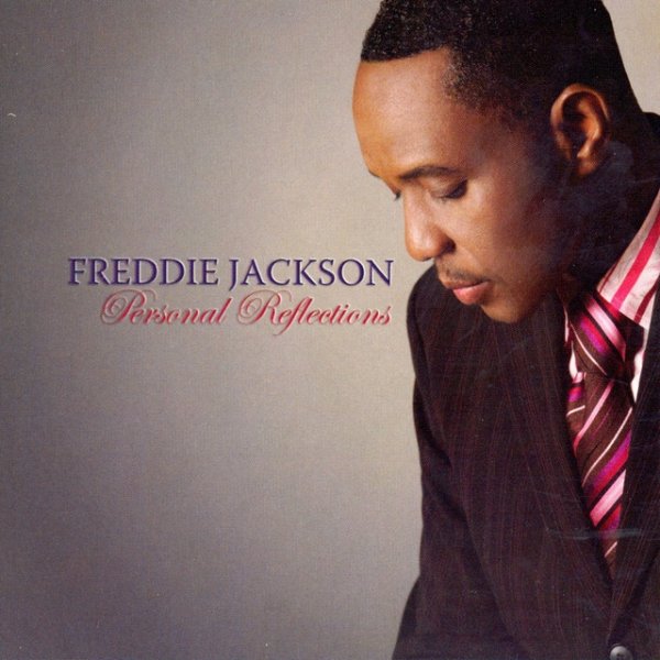 Freddie Jackson Personal Reflections, 2005