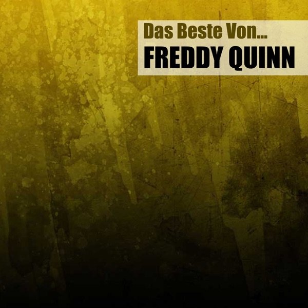 Album Freddy Quinn - Das Beste Von...