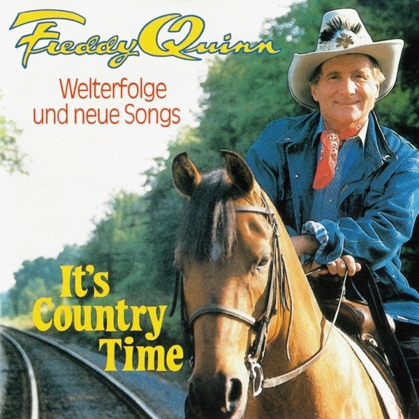 Freddy Quinn It's Country Time - Welterfolge Und Neue Songs, 1989