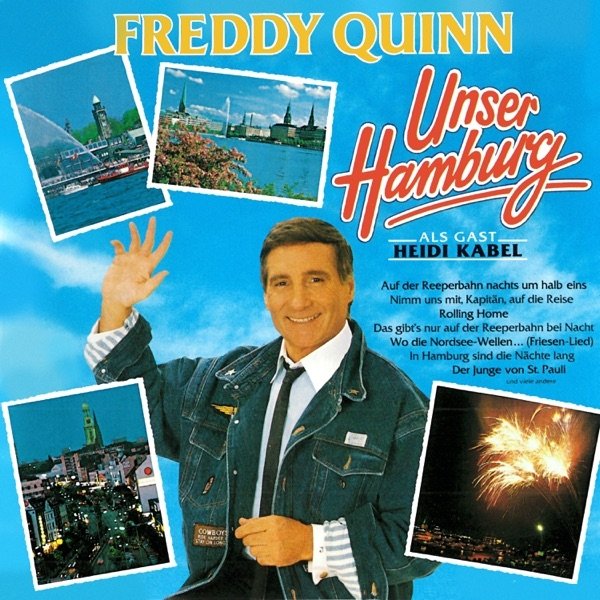 Freddy Quinn Unser Hamburg, 1989