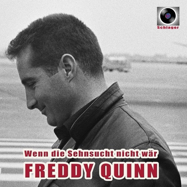 Freddy Quinn Wenn die Sehnsucht nicht wär, 2020