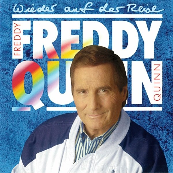 Freddy Quinn Wieder auf der Reise, 1993