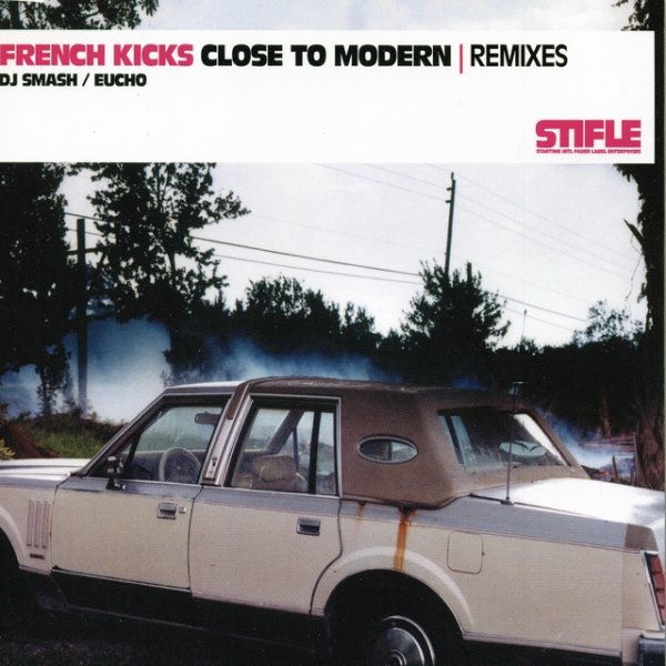 French Kicks Close To Modern Remixes, 2009