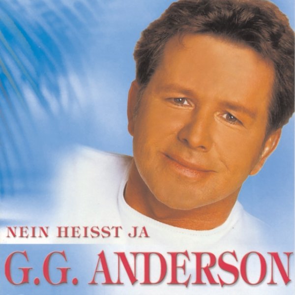 Album G.G. Anderson - Nein heisst ja