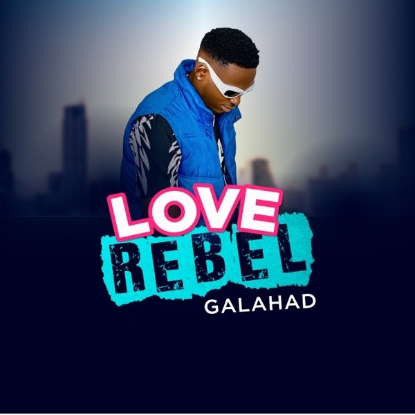 Album Galahad - Love Rebel