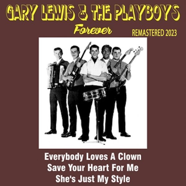 Album Gary Lewis & The Playboys - Gary Lewis & the Playboys Forever