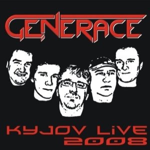 Generace Rock Kyjov live 2008, 2008