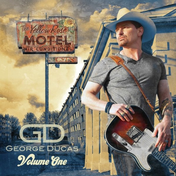 George Ducas Yellow Rose Motel, Vol. 1, 2019