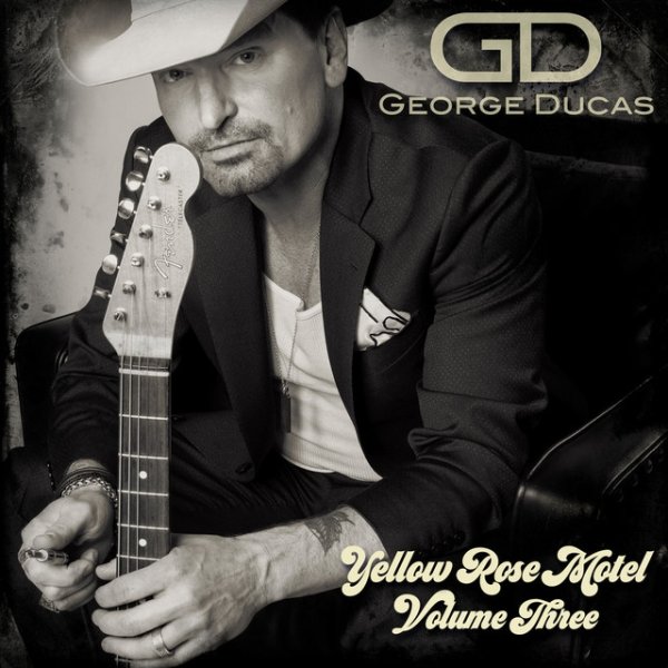 George Ducas Yellow Rose Motel, Vol. 3, 2019