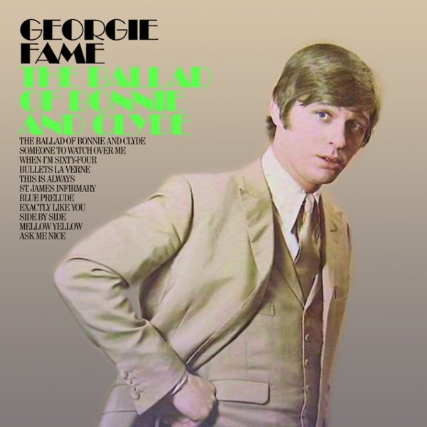 Georgie Fame The Ballad Of Bonnie & Clyde, 1967