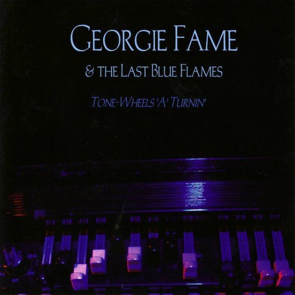 Album Georgie Fame - Tone-wheels 