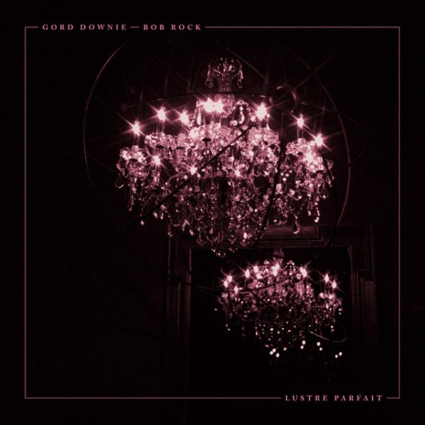 Album Gordon Downie - Lustre Parfait