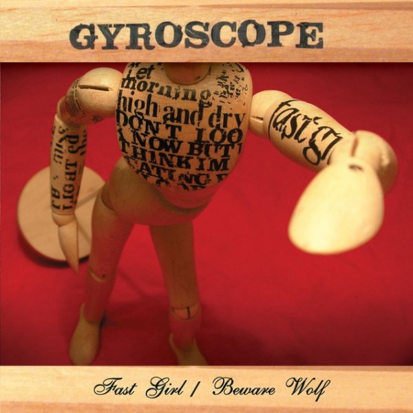 Gyroscope Fast Girl/Beware Wolf, 2006