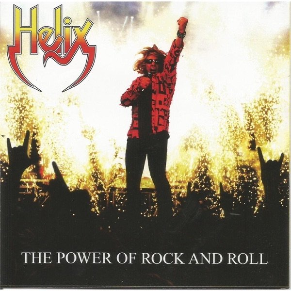 Album Helix - The Power of Rock and Roll