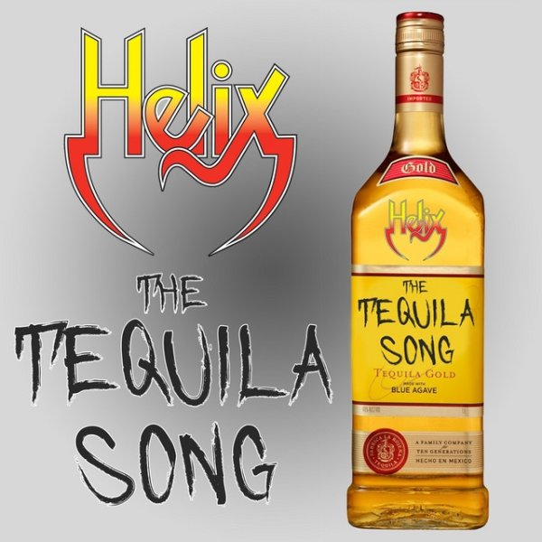 Album Helix - The Tequila Song