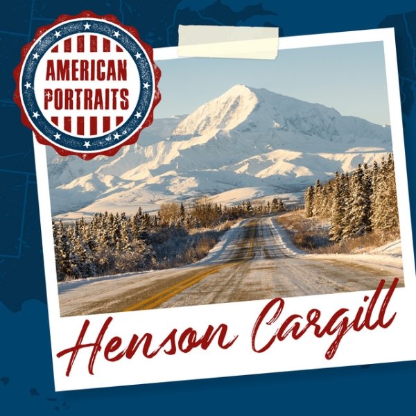 Henson Cargill American Portraits: Henson Cargill, 2020