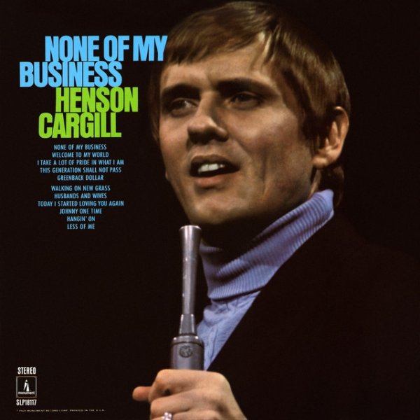 Henson Cargill None of My Business, 1969