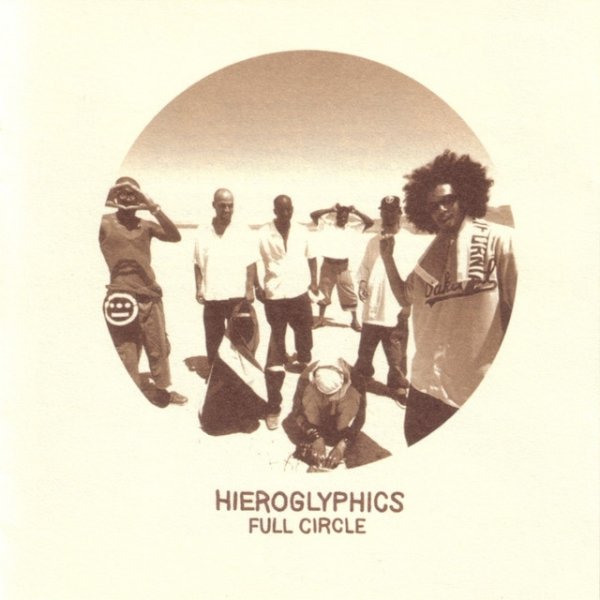 Hieroglyphics Full Circle, 2003