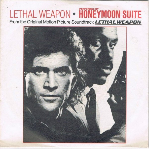 Honeymoon Suite Lethal Weapon, 1987