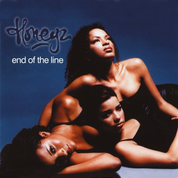 Honeyz End Of The Line, 1998