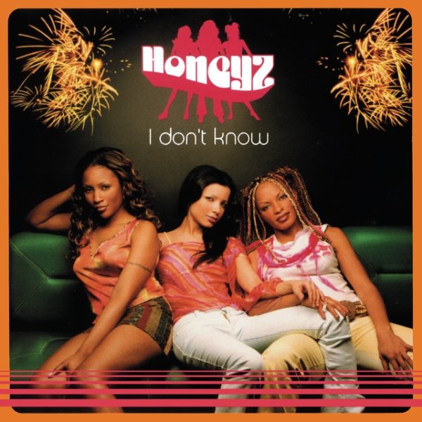 Honeyz I Don't Know, 2001