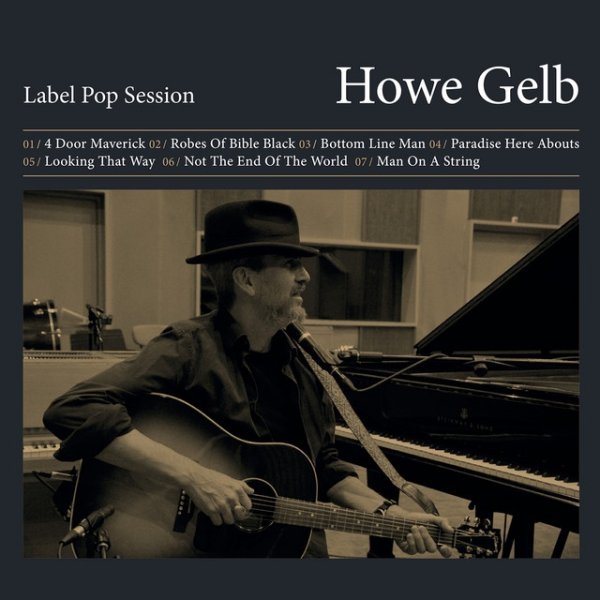 Howe Gelb Label Pop Session, 2018