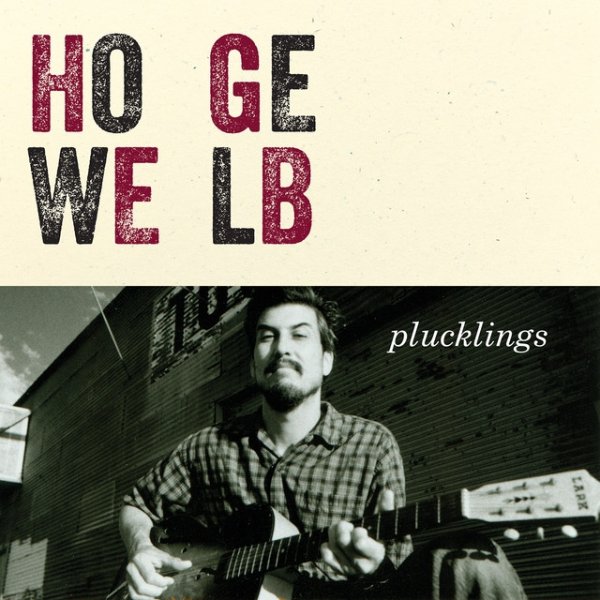 Album Howe Gelb - Plucklings (The Best of Howe Gelb)