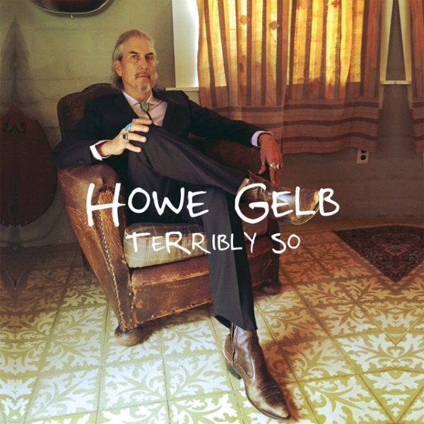 Album Howe Gelb - Terribly So