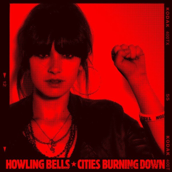 Howling Bells Cities Burning Down, 2009