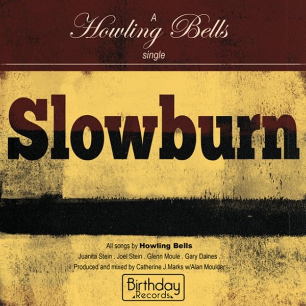 Howling Bells Slowburn, 2014