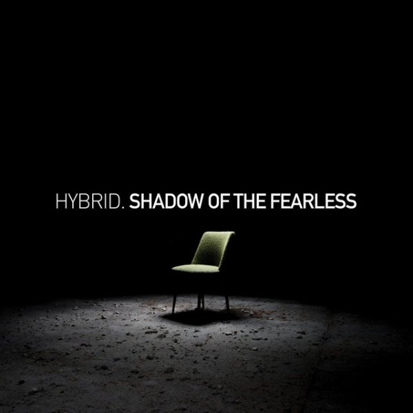 Hybrid Shadow Of The Fearless, 2018