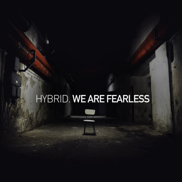 Album Hybrid - We Are Fearless