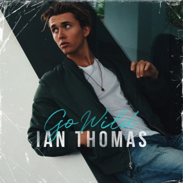 Album Ian Thomas - Go Wild