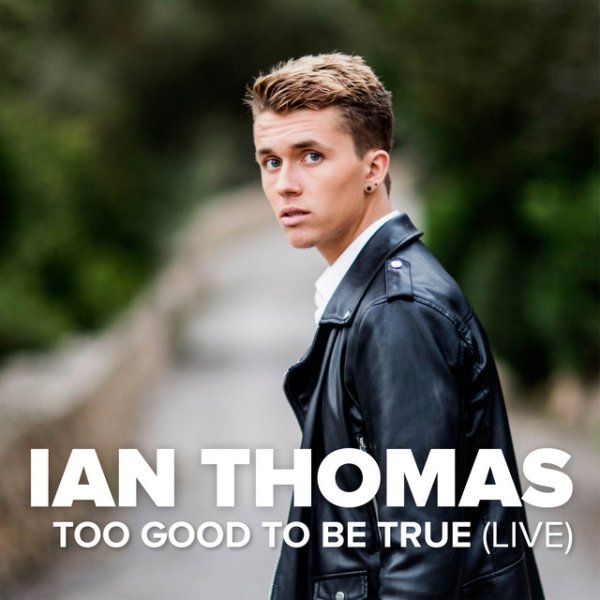 Album Ian Thomas - Too Good To Be True