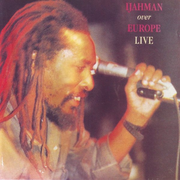 Ijahman Levi Over Europe Live, 1988