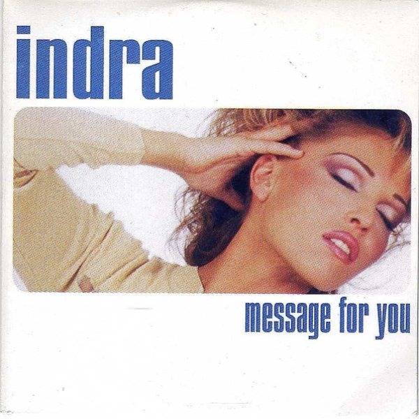 Indra Message For You, 1997