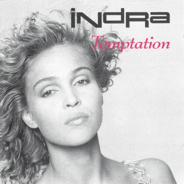 Indra Temptation, 1991