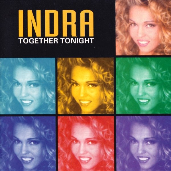 Indra Together Tonight, 1992