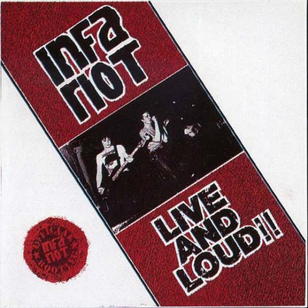 Infa Riot Live And Loud, 1986