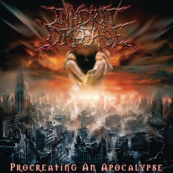 Inherit Disease Procreating an Apocalypse, 2010