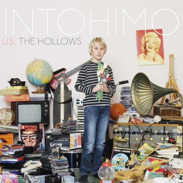 Intohimo Us; the Hollows, 2011