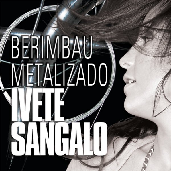 Album Ivete Sangalo - Berimbau Metalizado