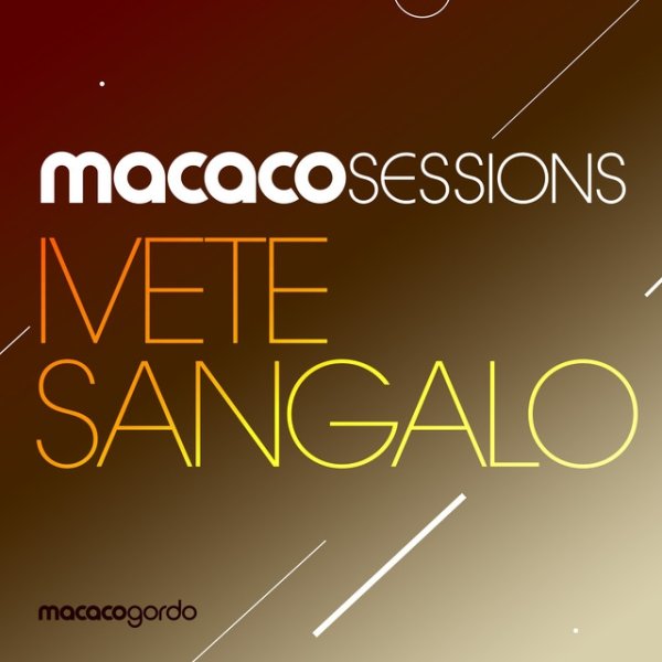 Album Ivete Sangalo - Macaco Sessions