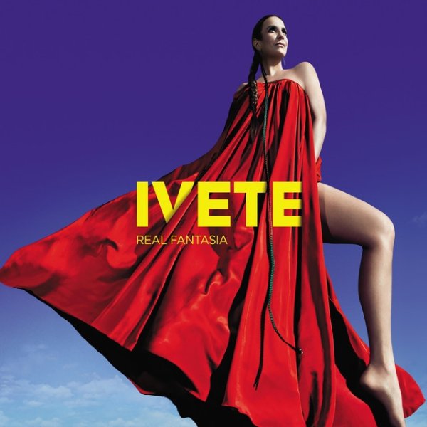 Ivete Sangalo Real Fantasia, 2012