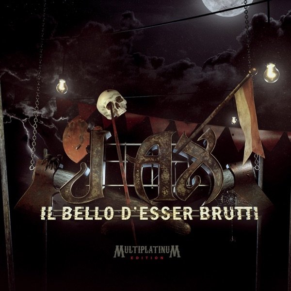 J-AX Il bello d'esser brutti Multiplatinum Edition, 2015