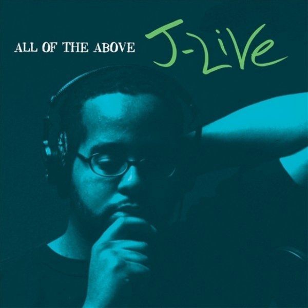 J-Live All Of The Above, 2002