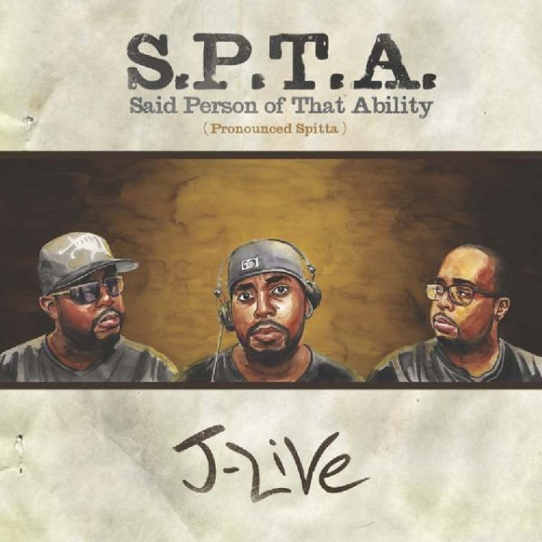 Album J-Live - S.P.T.A. Said Person of That Ability