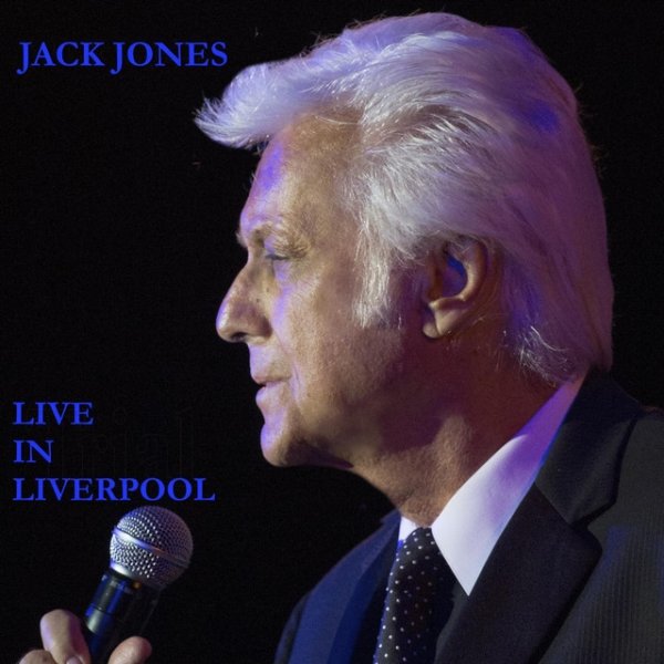 Jack Jones Live in Liverpool - album